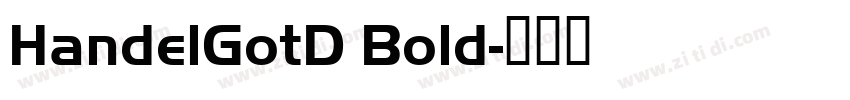 HandelGotD Bold字体转换